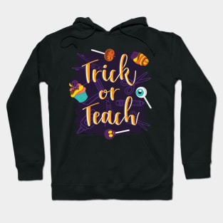 Trick or Teach Hoodie